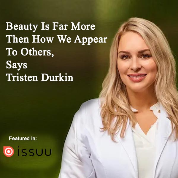 Magazine Features for Tristen Durkin, CEO and Co-Founder of True Medical Aesthetics in Avon, CT